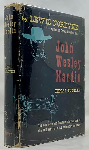 Imagen del vendedor de John Wesley Hardin: Texan Gunman a la venta por Zach the Ripper Books