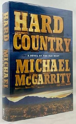 Hard Country: A Novel of the Old West