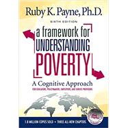 Immagine del venditore per A Framework for Understanding Poverty: A Cognitive Approach, 6th Edition venduto da eCampus