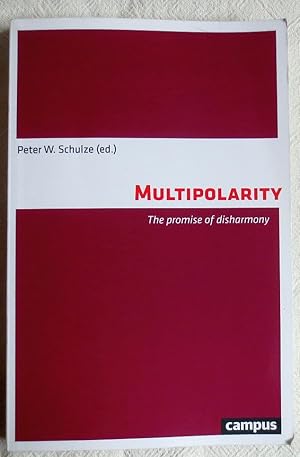 Multipolarity : the promise of disharmony