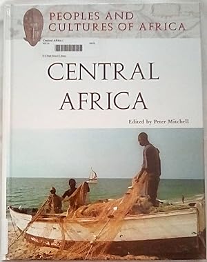 Immagine del venditore per Peoples and Cultures of Africa: Central Africa venduto da P Peterson Bookseller