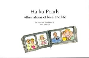 HAIKU PEARLS: Affirmations of Love and Life