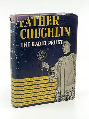 Father Coughlin: The Radio Priest