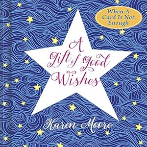 Bild des Verkufers fr A Gift of Good Wishes zum Verkauf von Reliant Bookstore