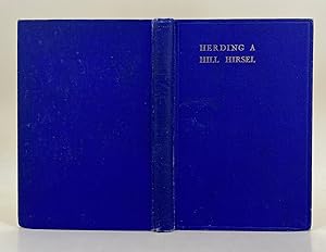 Herding a Hill Hirsel how to do it and how not to do it.