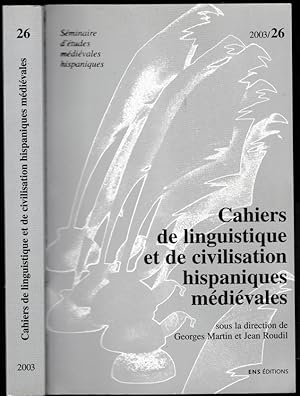 Cahiers de linguistique et de civilisation hispaniques médiévales. N° 26 (2003)