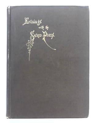 Seller image for Evenings with the Sacred Poets: A Series of Quiet Talks About the Singers and Their Songs for sale by World of Rare Books