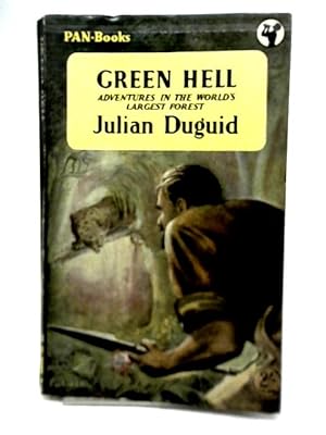 Image du vendeur pour Green Hell Adventures in the World's Largest Forest mis en vente par World of Rare Books