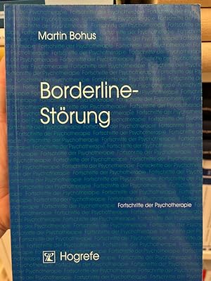 Bild des Verkufers fr Borderline-Strung. von Martin Bohus / Fortschritte der Psychotherapie ; Bd. 14 zum Verkauf von Fundus-Online GbR Borkert Schwarz Zerfa