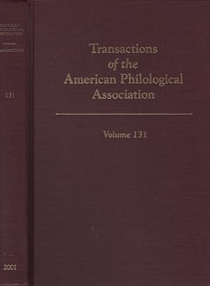 Bild des Verkufers fr Transactions of the American Philological Association. Volume 131. zum Verkauf von Fundus-Online GbR Borkert Schwarz Zerfa