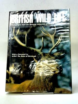 Image du vendeur pour British Wildlife: A Selection From The National Collection Of Nature Photograph mis en vente par World of Rare Books