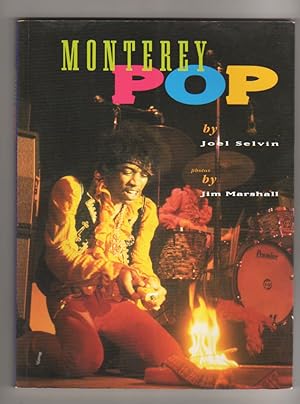 Image du vendeur pour MONTEREY POP JUNE 16 - 18, 1967 mis en vente par COLLECTIBLE BOOK SHOPPE