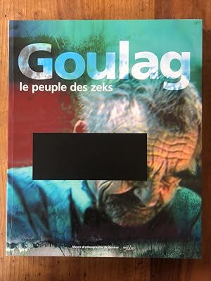 Seller image for Goulag, le peuple des zeks for sale by Librairie des Possibles