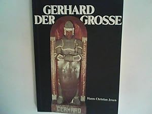Seller image for Gerhard der Groe for sale by ANTIQUARIAT FRDEBUCH Inh.Michael Simon