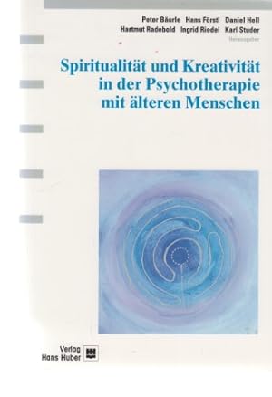 Bild des Verkufers fr Spiritualitt und Kreativitt in der Psychotherapie mit lteren Menschen. zum Verkauf von Fundus-Online GbR Borkert Schwarz Zerfa