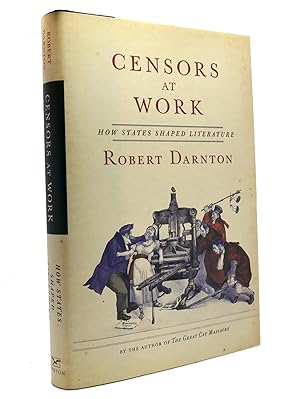 Imagen del vendedor de CENSORS AT WORK How States Shaped Literature a la venta por Rare Book Cellar