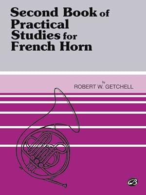 Seller image for Second Book of Practical Studies for French Horn for sale by GreatBookPrices