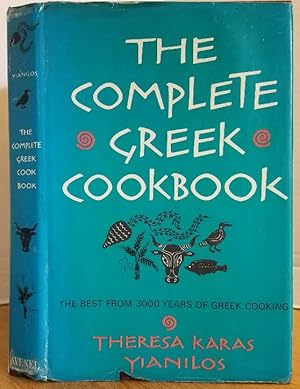 Bild des Verkufers fr The Complete Greek Cookbook: The Best from Three Thousand Years of Greek Cooking zum Verkauf von MARIE BOTTINI, BOOKSELLER
