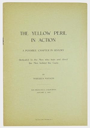 [Pearl Harbor] [Exenophobia] The Yellow Peril in Action, A Possible Chapter in History. Dedicated...