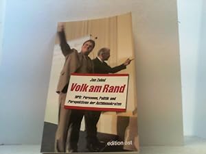Image du vendeur pour Volk am Rand. NPD: Personen, Politik und Perspektiven der Antidemokraten. mis en vente par Antiquariat Uwe Berg