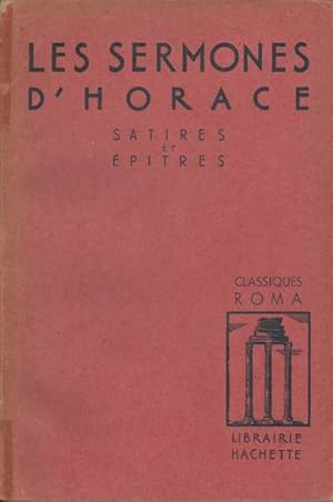 Les Sermones d'Horace. Satires et Epitres