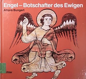 Imagen del vendedor de Engel - Botschafter des Ewigen. a la venta por Antiquariat Bookfarm