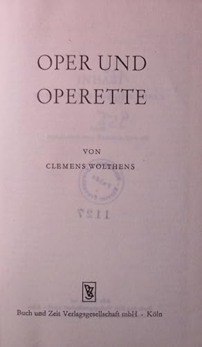 Bild des Verkufers fr Oper und Operette. zum Verkauf von Antiquariat Bookfarm