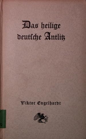 Immagine del venditore per Das heilige deutsche Antlitz. In 15 Abb. venduto da Antiquariat Bookfarm