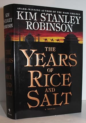 the years of rice and salt by kim stanley robinson the years of rice and salt by kim stanley robinson