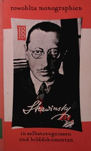 Image du vendeur pour Igor Strawinsky in Selbstzeugnissen und Bilddokumenten. mis en vente par Antiquariat Bookfarm