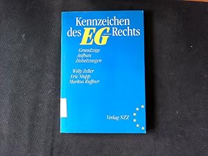 Imagen del vendedor de Kennzeichen des EG-Rechts. Grundzge Aufbau Zielsetzungen. a la venta por Antiquariat Bookfarm