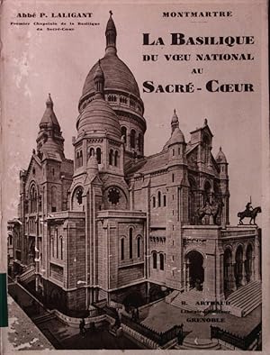 Image du vendeur pour Montmartre. La Basilique du Voeu National au Sacr-Coeur. Ouvrage orn de 47 hliogravures. mis en vente par Antiquariat Bookfarm