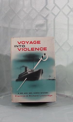 Seller image for Voyage Into Violence for sale by Shaw Private Collection
