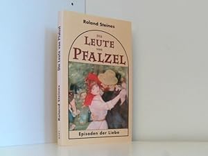 Bild des Verkufers fr Die Leute von Pfalzel: Episoden der Liebe zum Verkauf von Book Broker