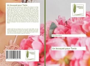 Image du vendeur pour Un bouquet pour Tania mis en vente par AHA-BUCH GmbH