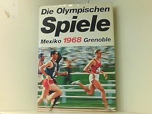Die olympischen Spiele Mexiko 1968 Grenoble