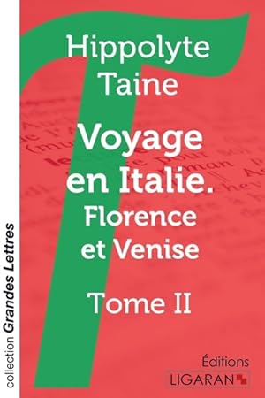 Bild des Verkufers fr Voyage en Italie. Florence et Venise (grands caractres) zum Verkauf von moluna