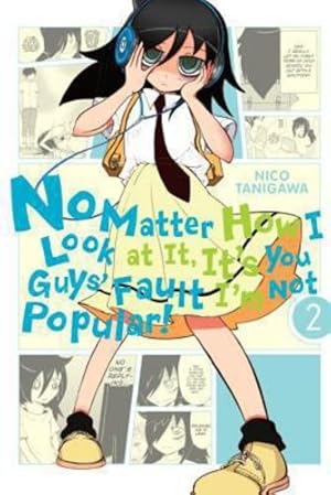 Immagine del venditore per No Matter How I Look at It, It's You Guys' Fault I'm Not Popular!, Vol. 2 [Paperback ] venduto da booksXpress