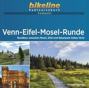 Bild des Verkufers fr Venn-Eifel-Mosel-Runde : Rundtour zwischen Mosel, Eifel und Naturpark Hohes Venn. 1:50.000, 286 km, GPS-Tracks Download, Live-Update zum Verkauf von Smartbuy