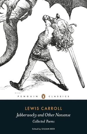 Seller image for Jabberwocky and Other Nonsense: Collected Poems (Penguin Classics Hardcover) by Carroll, Lewis [Paperback ] for sale by booksXpress