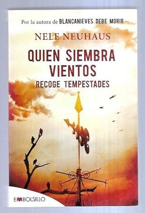 Seller image for QUIEN SIEMBRA VIENTOS RECOGE TEMPESTADES for sale by Desvn del Libro / Desvan del Libro, SL