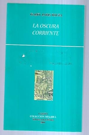 Imagen del vendedor de OSCURA CORRIENTE - LA a la venta por Desvn del Libro / Desvan del Libro, SL