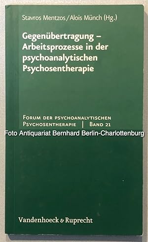 Seller image for Gegenbertragung. Arbeitsprozesse in der psychoanalytischen Psychosentherapie (Forum der psychoanalytischen Psychosentherapie; Band 21) for sale by Antiquariat Bernhard