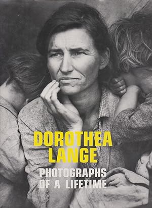 Imagen del vendedor de Dorothea Lange : photographs of a Lifetime a la venta por Q's Books Hamilton