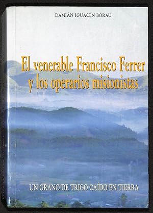 Imagen del vendedor de El venerable Francisco Ferrer y los operarios misionistas a la venta por Els llibres de la Vallrovira