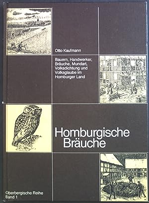 Bild des Verkufers fr Homburgische Bruche: Bauern, Handwerker, Bruche, Mundart, Volksdichtung und Volksglaube im Homburgischen Land. Oberbergische Reihe - Band 1 zum Verkauf von books4less (Versandantiquariat Petra Gros GmbH & Co. KG)