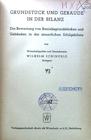 Bild des Verk�ufers f�r Grundst�ck und Geb�ude in der Bilanz. - Die Bewertung von Betriebsgrundst�cken und Geb�uden in der steuerlichen Erfolgsbilanz. Schriften des Betriebs-Beraters. Heft 14; zum Verkauf von books4less (Versandantiquariat Petra Gros GmbH & Co. KG)