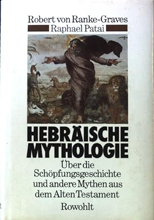 Seller image for Hebräische Mythologie : über d. Schöpfungsgeschichte u. andere Mythen aus d. Alten Testament. for sale by books4less (Versandantiquariat Petra Gros GmbH & Co. KG)
