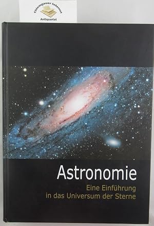 Astronomie : eine Einführung in das Universum der Sterne