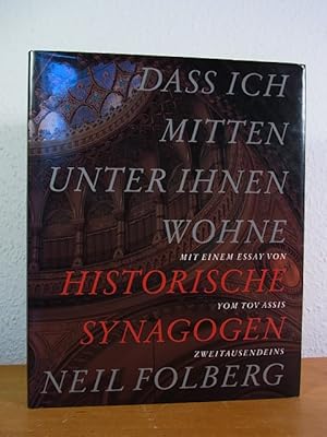 Seller image for Dass ich mitten unter ihnen wohne. Historische Synagogen for sale by Antiquariat Weber